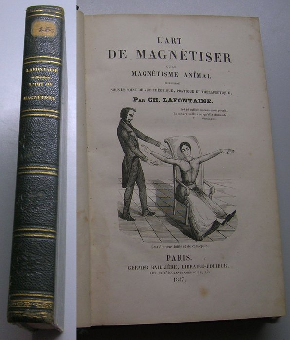 Lafontaine Charles - L'art de magnétiser ou Le magnétisme animal - 1847