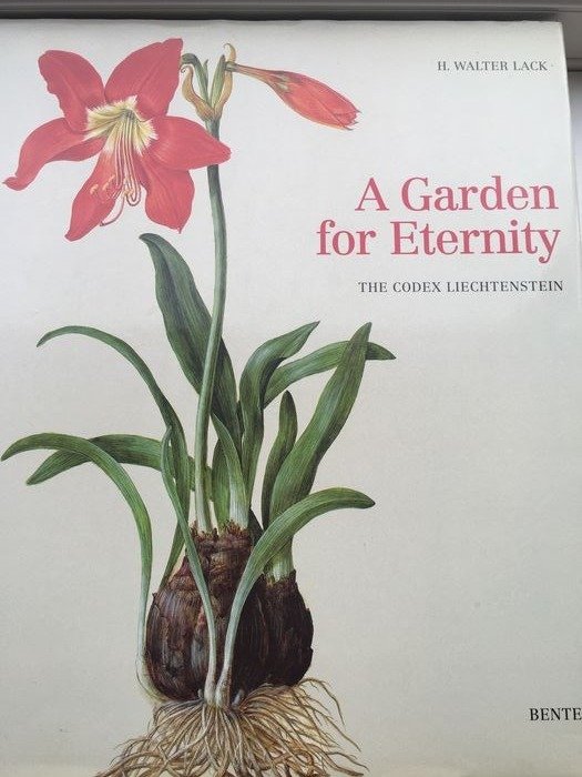 Image 2 of Hans Walter Lack - A Garden for Eternity, The Codex Liechtenstein { 94 colour & 28 b/w Plates) - 20