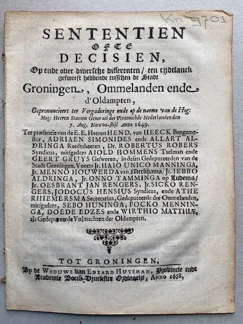 Groningen - Sententien ofte decisien, op ende over diversche differenten [...] tusschen de stadt Groningen... - 1668