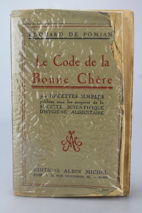 Edouard de Pomiane - Le Code de la Bonne Chère - 1957