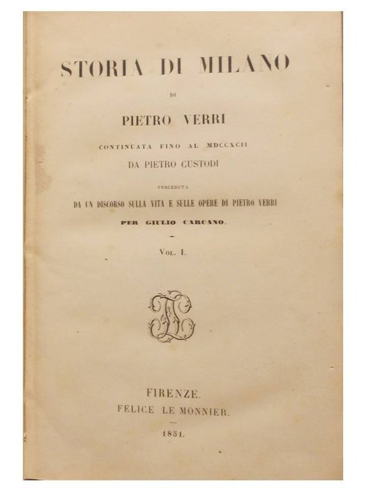 Pietro Verri - Storia di Milano. - 1851