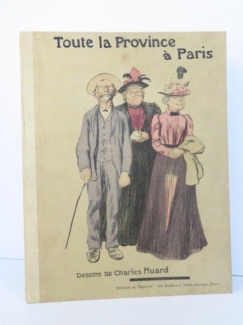 Charles Huard - Toute la Province à Paris - 1902