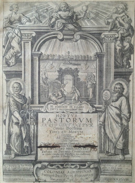 Jacobus Marchantius - Hortus pastorum in quo continetur omnibus doctrina fidei et morum - 1648