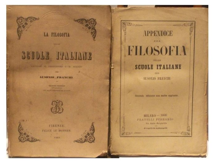 Franchi Ausonio [Cristoforo Bonavino] - La Filosofia delle Scuole Italiane - 1863/1866