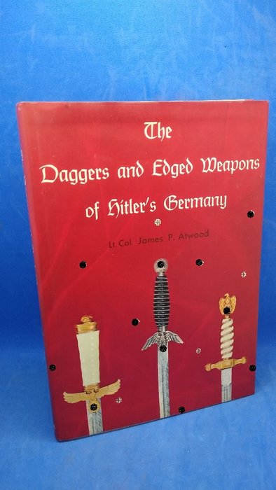 Germania - 1965 - The Daggers and Edged Weapons of Hitler's Germany-viele Fotos - Book