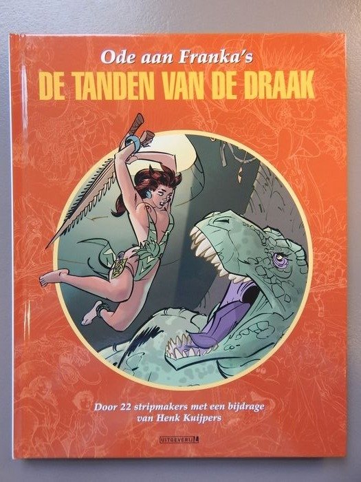 Franka - Hommage Franka - Ode aan de Tanden van de Draak - Hardcover - Erstausgabe - (2021)