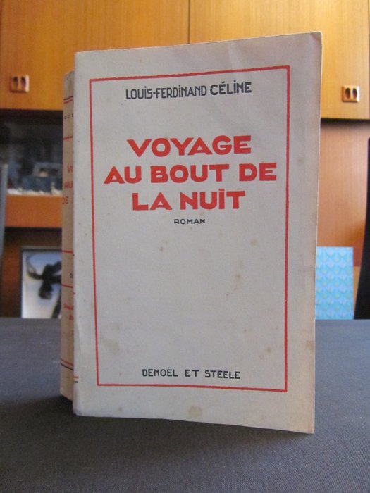 Louis-Ferdinand Céline - Voyage au bout de la nuit - 1932