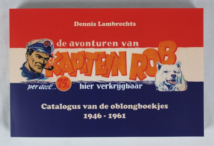 Kapitein Rob - Catalogus van de oblongboekjes 1946-1961 + Compendium - Oplage 75 ex. - Softcover - 2e herziene versie - (2021)