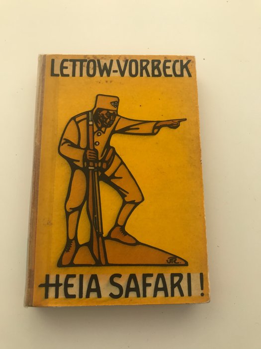 Alemania - ¡Hola Safari! Lettow-Vorbeck, la lucha de Alemania en África Oriental