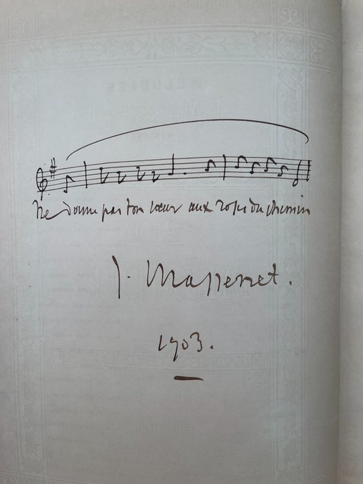 Jules Massenet - 20 Melodies [Inscribed with Original Manuscript Music Annotation] - 1903