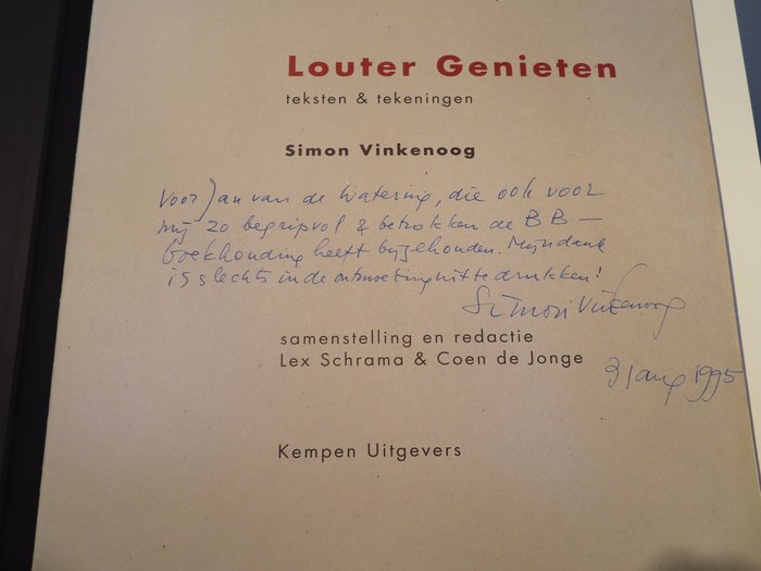 Gesigneerd; Simon Vinkenoog - Louter Genieten & Handtekens - 1974/1993