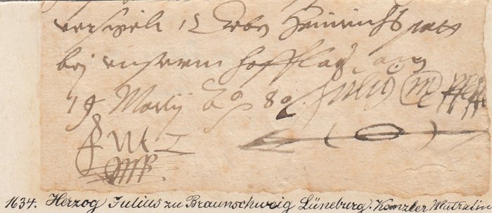 Herzog Julius von Braunschweig und Lüneburg und Kanzler Franz Mützeltin - Eigenhändige Unterschriften auf Dokument 19. März 1580 - 1580