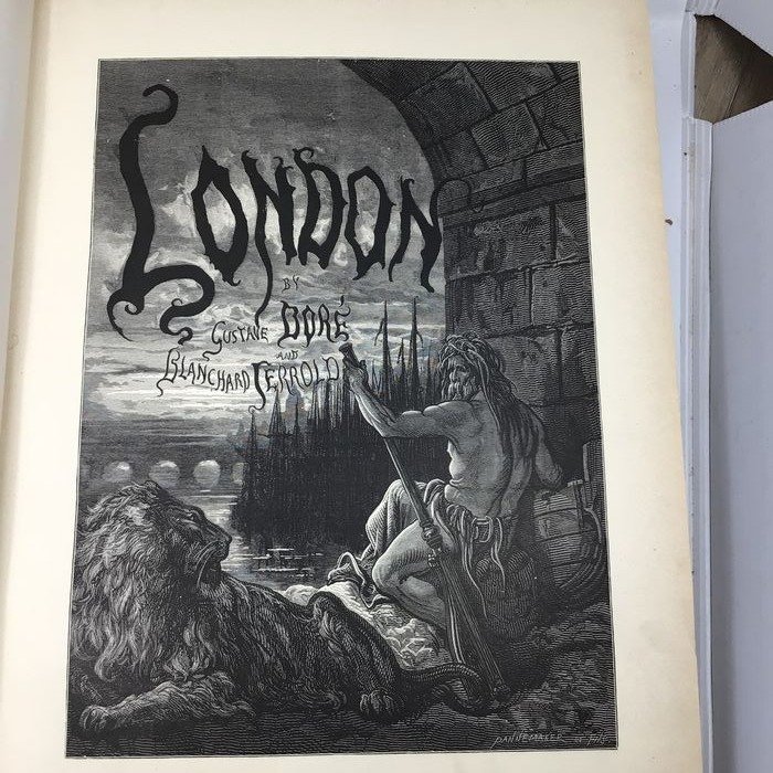 Blanchard Jerrold / Gustave Doré – London, a pilgrimage – 1872