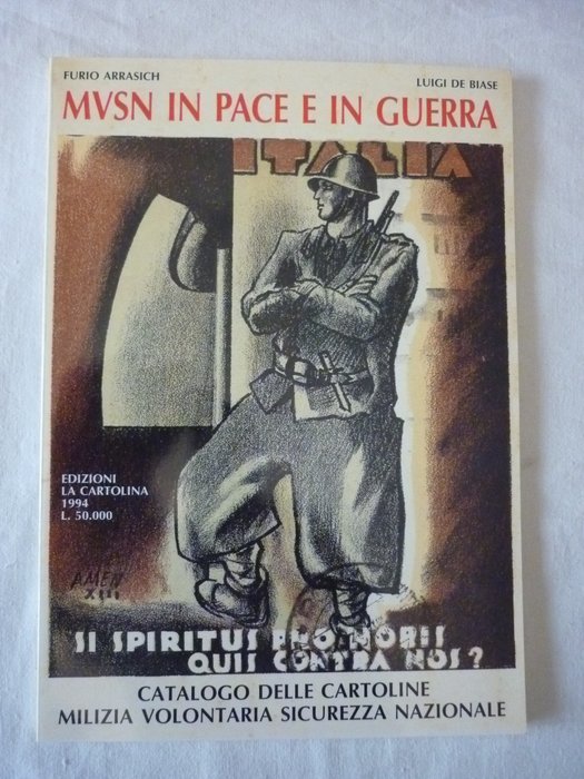 Italie - M.V.S.N. - Chemises noires fascisme - Catalogue de livres Cartes postales Milice volontaire de la sécurité nationale (Boccasile Tafuri Pisani D'Ercoli ...) Fascisme de 1) - 1994