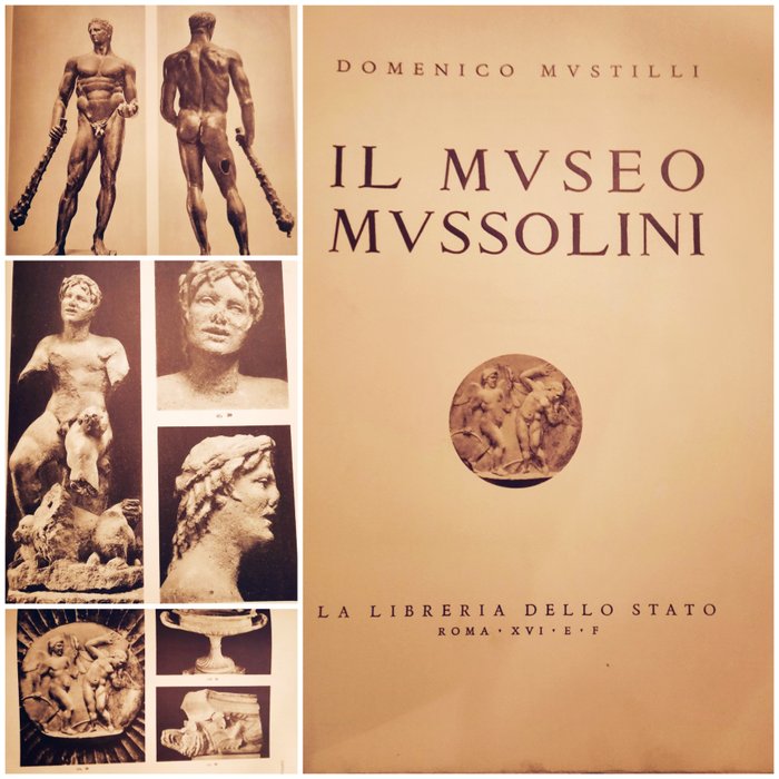 Domenico Mustilli - Il Museo Mussolini - 1939