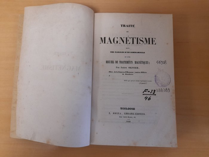Joseph Olivier - Traité de magnétisme suivi des paroles d'un somnambule et d'un recueil de traitements magnétiques - 1849