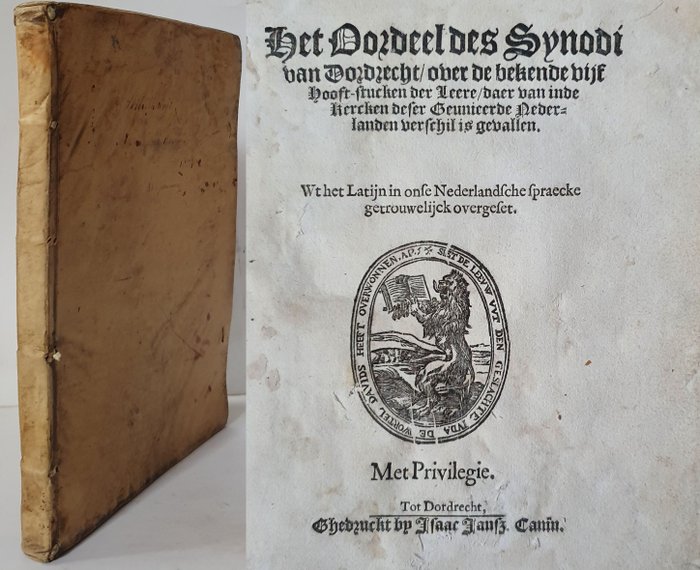 Anon - Het oordeel des Synodi van Dordrecht, over de bekende vijf hooft-stucken - 1619