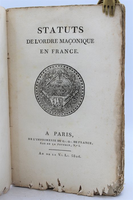 Grand Orient de France - Statuts de l'Ordre Maçonique En France - 1806