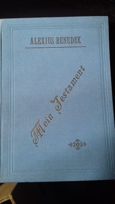 Alexius Benedek - Mein Testament - 1899