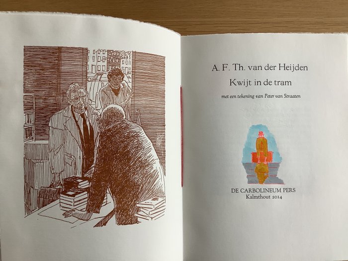 Gesigneerd; A.F.Th. van der Heijden & Peter van Straaten - Kwijt in de tram - 2014