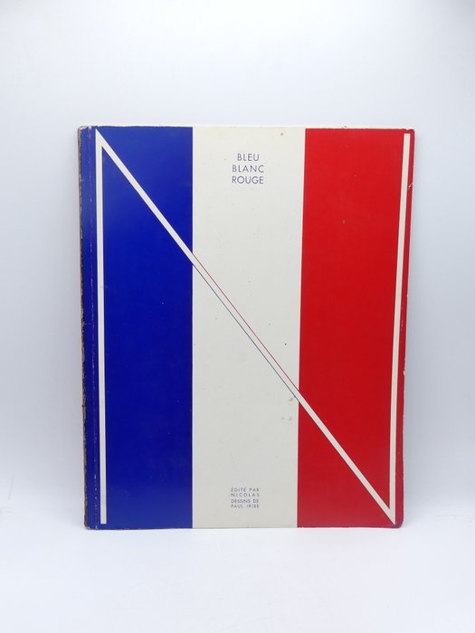 Paul Iribe / Etablissements Nicolas - Bleu Blanc Rouge dessins de Paul Iribe plaquette n°3 France établissements Nicolas - 1932
