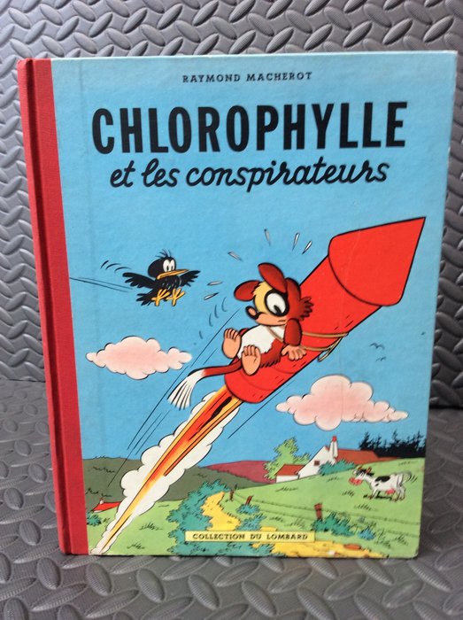 Chlorophylle T2 - Chlorophylle et les conspirateurs - C - Eerste druk - (1956)