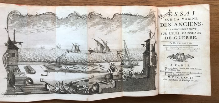 M. Deslandes - Essai sur la Marine des Anciens et particulierement sur leurs vaisseaux de guerre - 1768