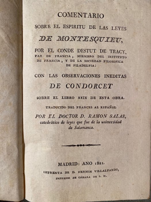 Conde Destut de Tracy, traducido al español por el Doctor D. Ramon Salas. - Comentario sobre el espíritu de las leyes de Montesquieu. - 1821