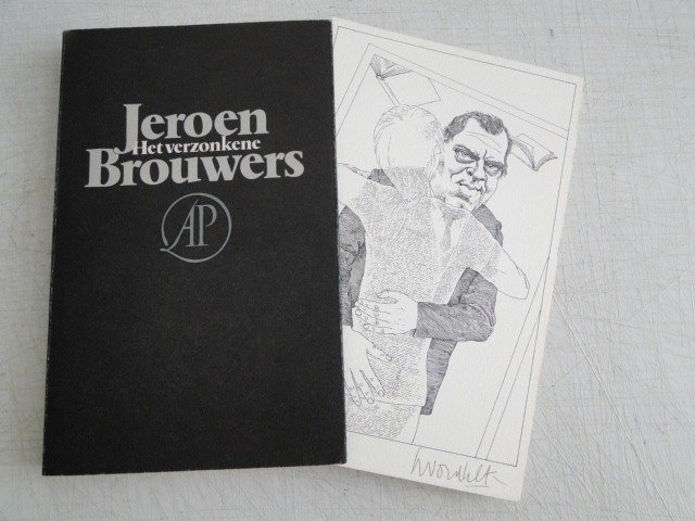 Jeroen Brouwers - Het Verzonkene [met gesigneerde prent van Woldhek] - 1979