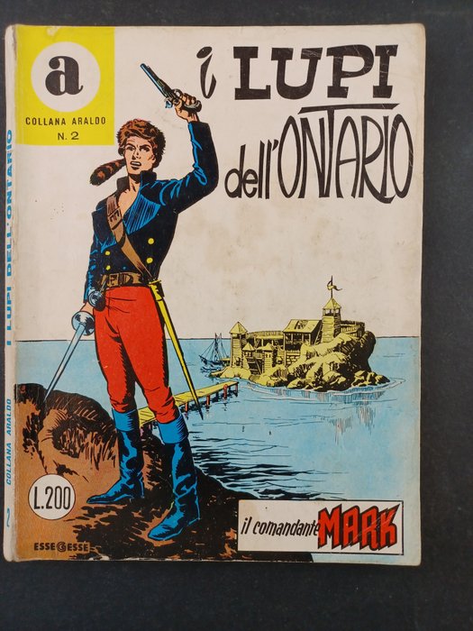Il Comandante Mark Seconda Serie n. 2 - I Lupi dell'Ontario - Softcover - Eerste druk - (1966)