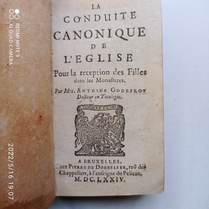 Antoine GODEFROY - La conduite canonique de l'église pour la réception des filles dans les monastères.... - 1674