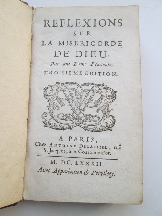 Louise de La Vallière - Réflexions sur la miséricorde de Dieu - 1682