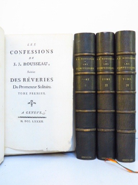 Jean-Jacques Rousseau - Les Confessions de J. J. Rousseau, suivies des Rêveries du promeneur solitaire. Genève - 1782/1789