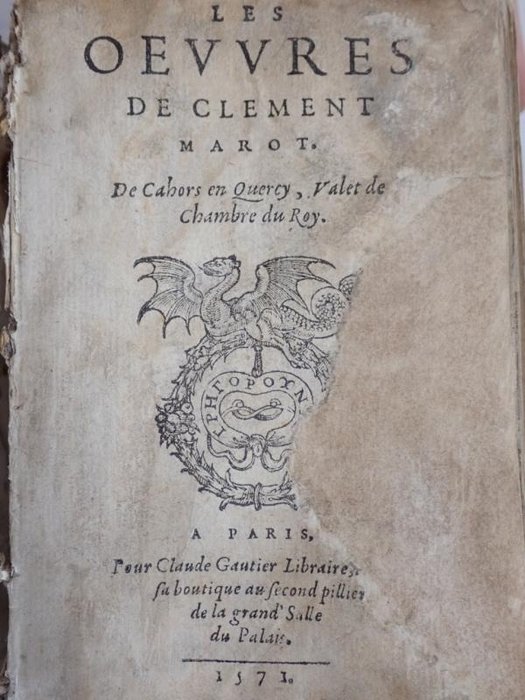 Clément Marot - Les oeuvres - 1571