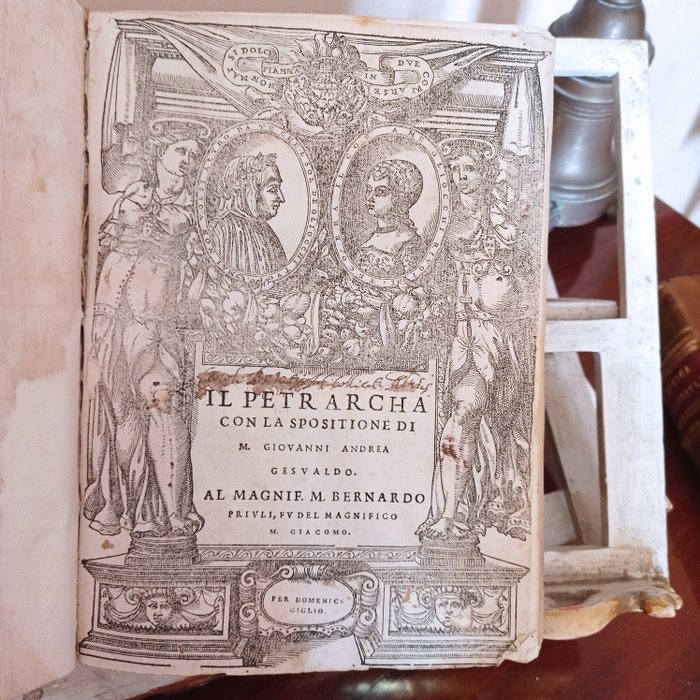 Petrarca, Francesco - Il Petrarcha con la spositione di m. Giouanni Andrea Gesualdo - 1553