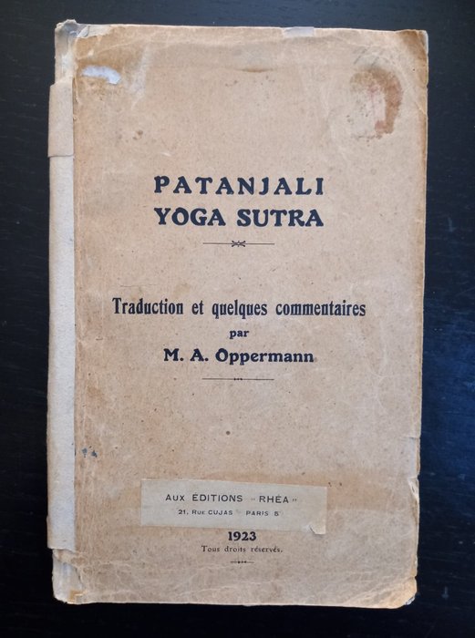 M.A. Oppermann - Patanjali Yoga Sutra. Traduction et quelques commentaires par M.A. Oppermann - 1923