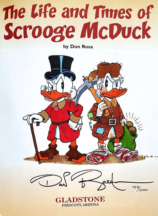 Uncle Scrooge 723/1000 - The Life and Times of Scrooge McDuck - mit doppelter Originalfarbzeichnung von Don Rosa und Druck - Cartonné - EO - (1996)