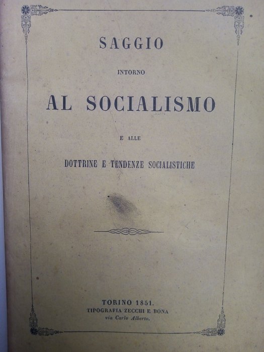 Emiliano Avogadro della Motta - Saggio intorno al socialismo e alle dottrine e tendenze socialistiche - 1851