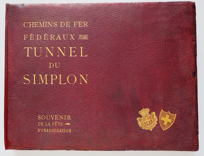 Paul Zutter - Chemins de Fer Federaux. Tunnel du Simplon. Souvenir de la Fete d'Inauguration - 1906
