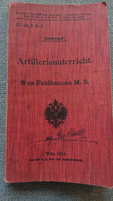 Austria - 1913 - Dienstvorschrift Artillerieunterricht 8cm Feldkanone