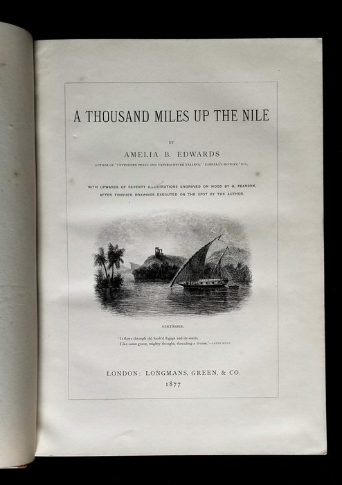 Amelia B Edwards - A Thousand Miles Up The Nile - 1877