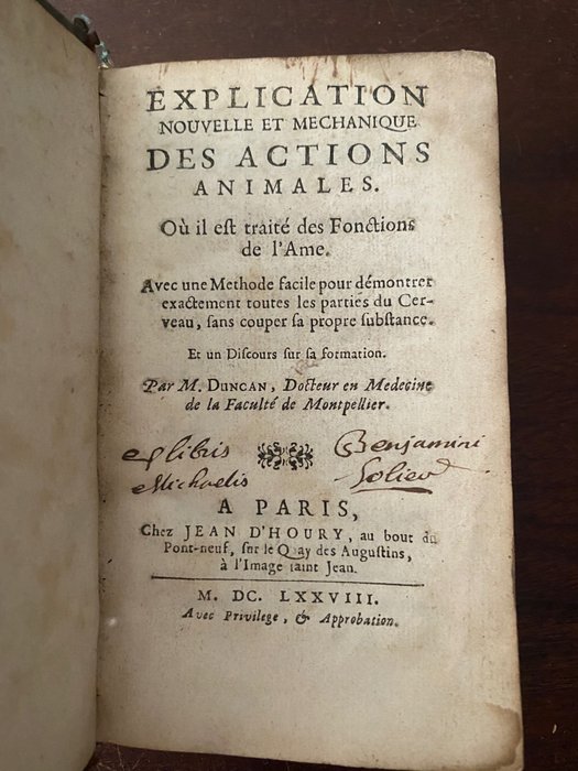 Daniel Duncan - Explication nouvelle et mechanique des actions animales. Où il est traité des fonctions de l'âme. - 1678