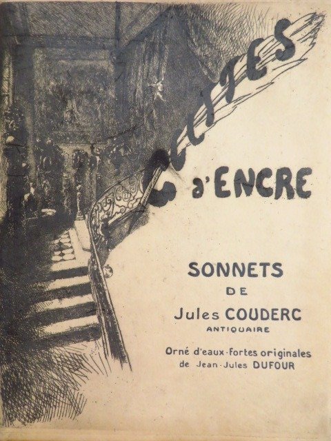 Signé; Jules Couderc / Jean-Jules Dufou - Goutes d'encre : Sonnets [envoi autographe au comte Constantinovitch] - 1913