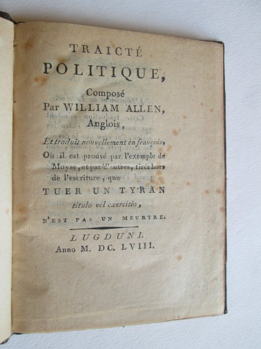 William Allen (ps. of Silius Titus) - Traicté politique composé par William Allen, anglois - 1792