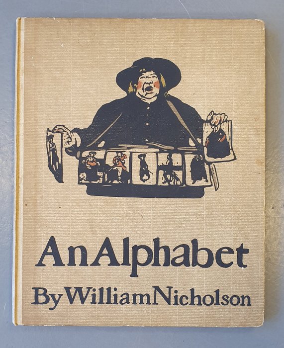 William Nicholson - An Alphabet - 1899
