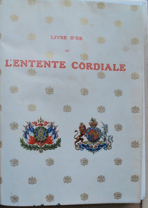 Collectif/ Noel Dorville - Livre d'or de l'Entente cordiale - 1908