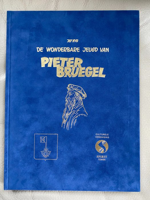 Jef Nys - De Wonderbare jeugd van Pieter Breugel - Gesigneerd - Oplage 80ex - Romeins genummerd - Hardcover - (2003/2003)
