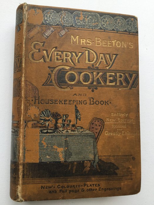 Mrs Beeton - Mrs Beeton’s Everyday Cookery and Housekeeping Book - 1891
