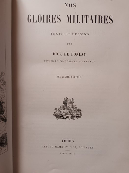Dick de Lonlay - Nos gloires militaires - 1889