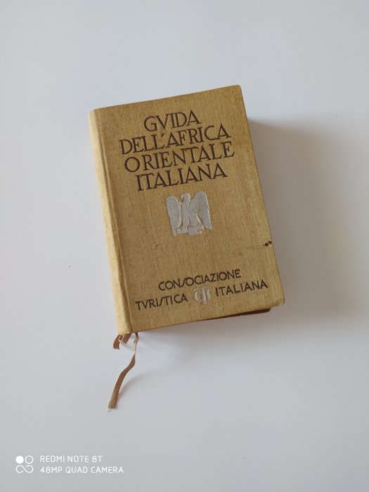 Consociazione turistica Italiana - Guida dell Africa orientale Italiana - 1938/1938